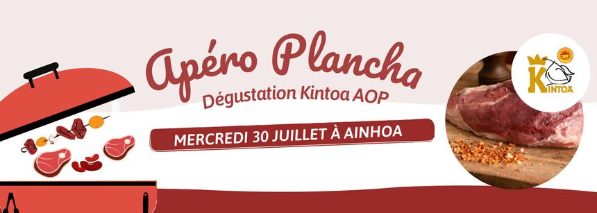 Apéro Plancha à Ainhoa | Ventes privées de 11h30 à 19h